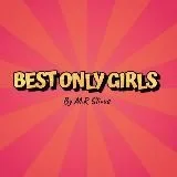 BEST ONLY GIRLS