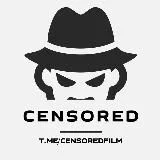 CENSORED | Топ фильмы