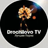 DrochilovoTV