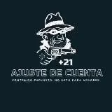 AJUSTE DE CUENTA +21