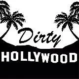 DIRTY HOLLYWOOD