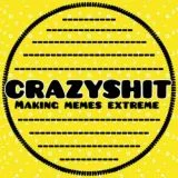 CRAZYSHIT