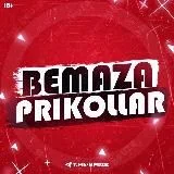 BEMAZA PRIKOLLAR