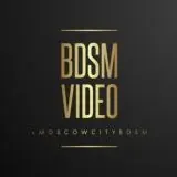 Video BDSM Moscow — Для Взрослых Telegram