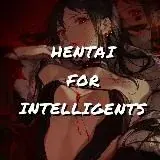 Hentai for intelligent — Для Взрослых Telegram