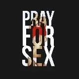 PRAYFORSEX — Для Взрослых Telegram
