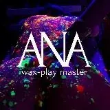 ANA ∞ WAX | ваксплей | waxplay 18+ — Для Взрослых Telegram