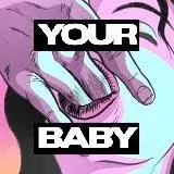 YOUR BABY — Для Взрослых Telegram