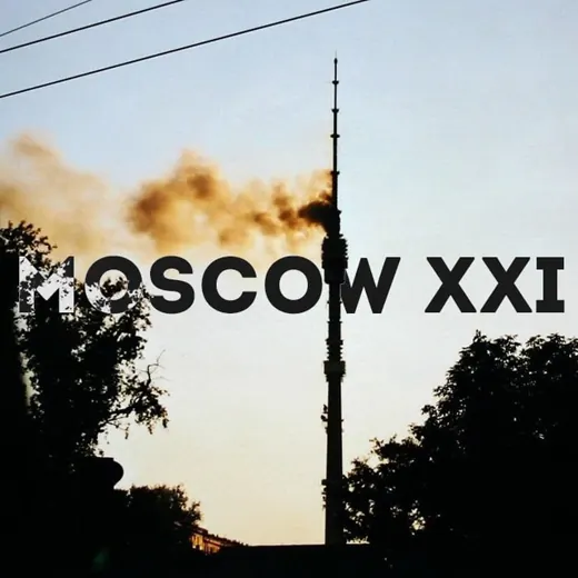 MOSCOW XXI — News and Media Telegram