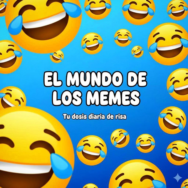 😁🌎EL MUNDO DE LOS MEMES🌎😆
