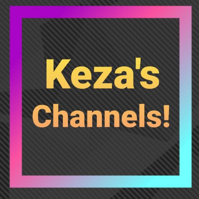 Kezas Channels 🐣