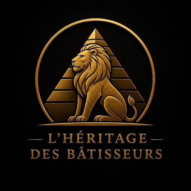👑L'héritage des bâtisseurs 🧠