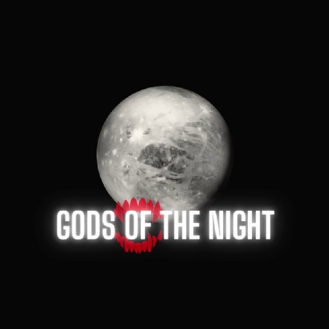 GODS OF THE NIGHT