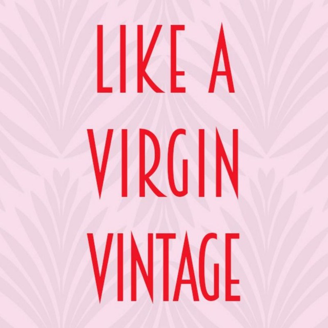 Like a virgin vintage