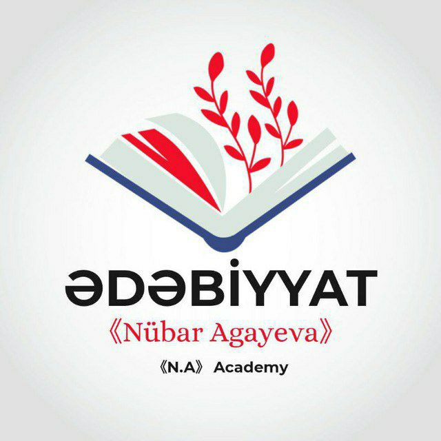 ƏDƏBİYYAT {Nübar Ağayeva}