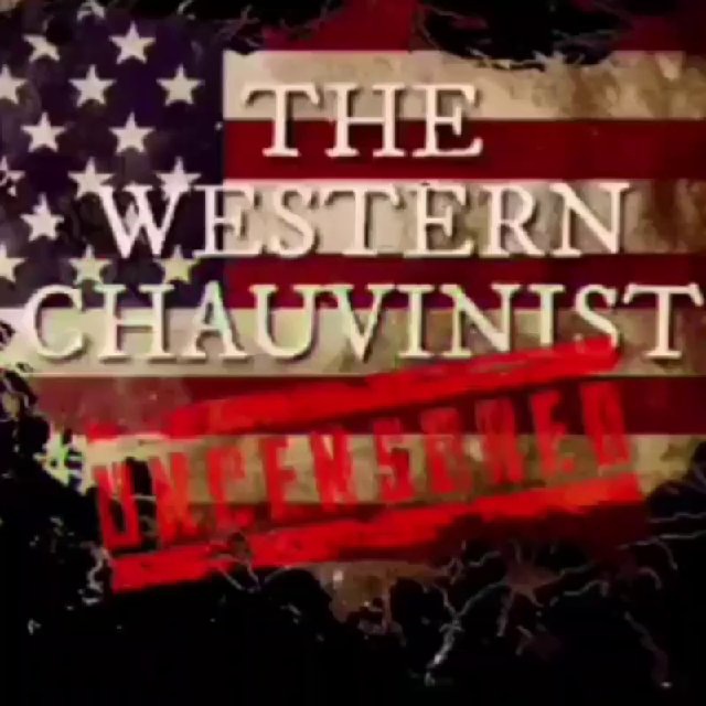 The Western Chauvinist (Main)
